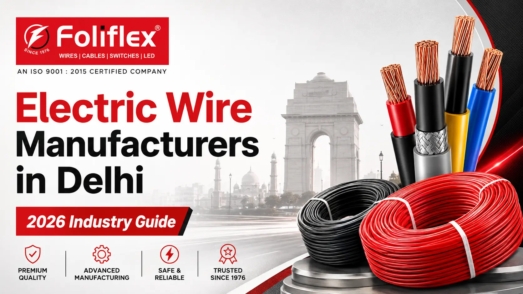 Electric Wire Manufacturers in Delhi: Buyer Guide 2026 - Foliflex Cables blog