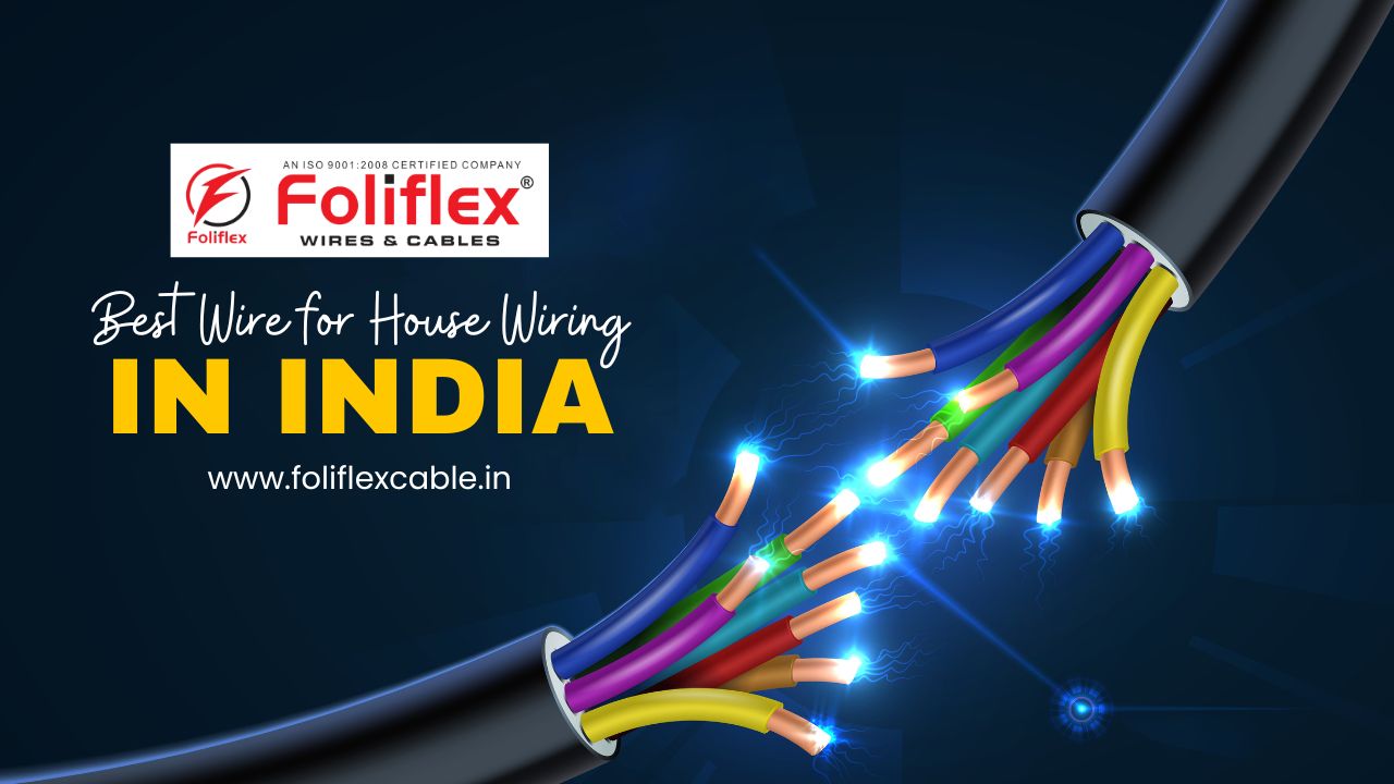 best wire for house wiring in india